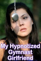 My Hypnotized Gymnast Girlfriend