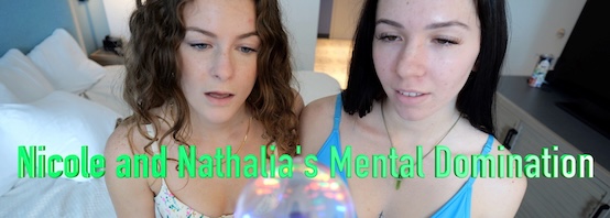 Nicole and Nathalia's Mental Domination