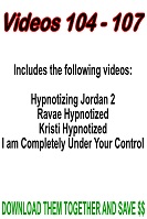 Videos 104 - 107