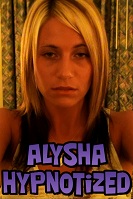 Alysha Hypnotized