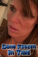 Dana Frozen in Time