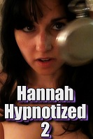 Hannah Hypnotized 2