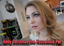 Holly Becomes the Household Pet