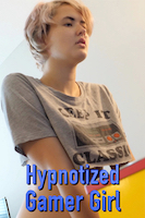 Hypnotized Gamer Girl