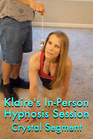 Klaire's In-Person Hypnosis Session Crystal
                        Segment