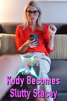 Kody Becomes Slutty Stacey