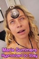 Marie Summers Hypnotized to Stay