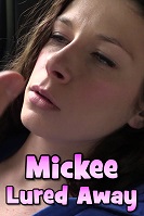 Mickee Lured Away