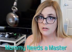 Mommy Needs a Master
