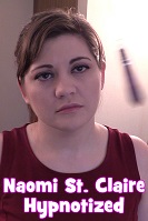 Naomi St. Claire Hypnotized