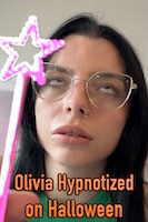 Olivia Hypnotized on Halloween