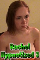 Rachel Hypnotized 3