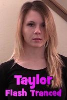 Taylor Flash Tranced