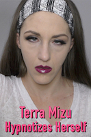 Terra Mizu Hypnotizes Herself