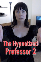 The Hypnotized Professor 2